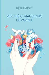 Produktbild: Perch&eacute; ci piacciono le parole