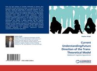 Produktbild: Current Understanding/Future Direction of the Trans-Theoretical Model