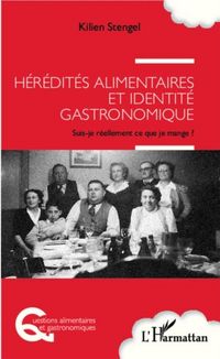 Produktbild: Heredites alimentaires et identite gastronomique