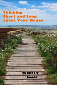 Produktbild: Thinking Short and Long about Your Money