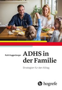 Bild vom Artikel ADHS in der Familie vom Autor Ruth Huggenberger