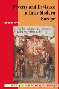 Produktbild: Poverty and Deviance in Early Modern Europe
