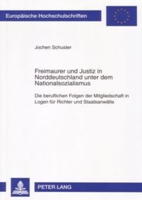Produktbild: Freimaurer und Justiz in Norddeutschland unter dem Nationalsozialismus