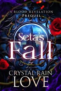 Produktbild: Seta's Fall (Blood Revelation, #0.5)