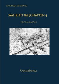 Produktbild: Wahrheit im Schatten 4, spannend und humorvoll, mit Herz, Kriminalroman, Serie