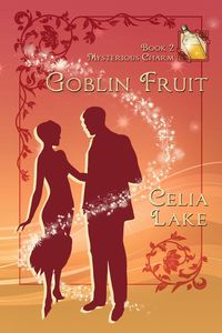 Produktbild: Goblin Fruit (Mysterious Charm, #2)