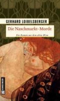 Bild vom Artikel Die Naschmarkt-Morde vom Autor Gerhard Loibelsberger