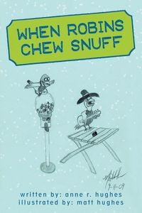 Produktbild: When Robins Chew Snuff