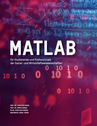 Produktbild: MATLAB f&uuml;r Studierende und Professionals der Sozial- und Wirtschaftswissenschaften