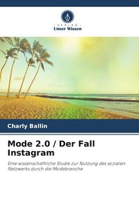 Produktbild: Mode 2.0 / Der Fall Instagram