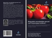 Produktbild: Magnetiet nanodeeltjes gecoat met Polyvinylpyrrolidone :