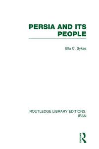 Bild vom Artikel Persia and its People (RLE Iran A) vom Autor Ella C. Sykes