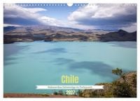 Produktbild: Chile - S&uuml;damerikas Geheimtipp im Farbrausch (Wandkalender 2027 DIN A3 quer), CALVENDO Monatskalender