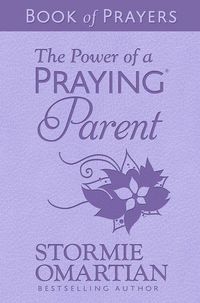 Produktbild: The Power of a Praying Parent Book of Prayers (Milano Softone)