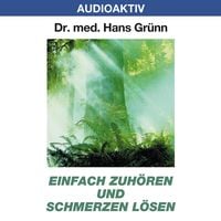 Produktbild: Einfach zuh&ouml;ren und Schmerzen l&ouml;sen