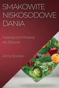 Produktbild: Smakowite Niskosodowe Dania