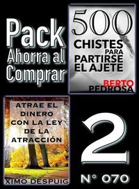 Produktbild: Pack Ahorra al Comprar 2 (N&ordm; 070): Atrae el dinero con la ley de la atracci&oacute;n & 500 Chistes para partirse el ajete
