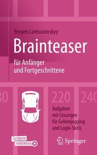 Produktbild: Brainteaser f&uuml;r Anf&auml;nger und Fortgeschrittene