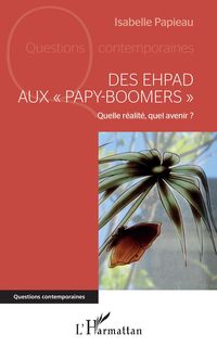 Produktbild: Des EHPAD aux &quote;papy-boomers&quote;