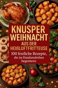 Produktbild: Knusperweihnacht aus der Hei&szlig;luftfritteuse