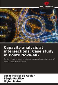 Produktbild: Capacity analysis at intersections: Case study in Ponte Nova-MG