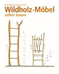 Bild vom Artikel Wildholz-Möbel selber bauen vom Autor Ernst Maier