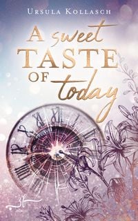 Produktbild: A Sweet Taste of Today