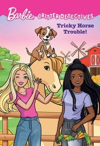 Produktbild: Barbie: Tricky Horse Trouble! (Critter Detectives)