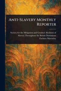 Produktbild: Anti-Slavery Monthly Reporter