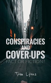 Produktbild: Conspiracies and Cover-Ups: Fact or Fiction?