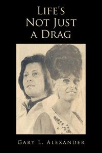 Produktbild: Life's Not Just a Drag