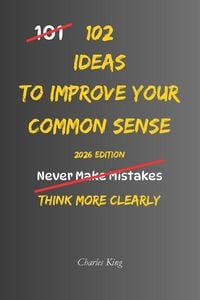 Produktbild: 102 Ideas To Improve Your Common Sense