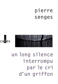 Produktbild: Un long silence interrrompu par le cri d'un griffon