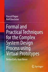 Produktbild: Formal and Practical Techniques for the Complex System Design Process using Virtual Prototypes
