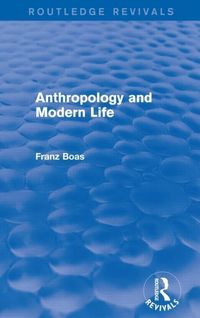Produktbild: Boas, F: Anthropology and Modern Life