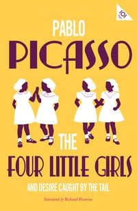 Bild vom Artikel The Four Little Girls and Desire Caught by the Tail vom Autor Pablo Picasso