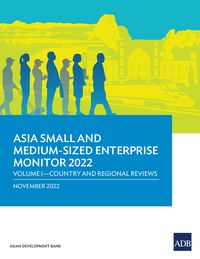 Produktbild: Asia Small and Medium-Sized Enterprise Monitor 2022: Volume I