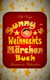Produktbild: Sunny&acute;s Weihnachts-M&auml;rchen-Buch