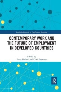 Produktbild: Contemporary Work and the Future of Employment in Developed Countries