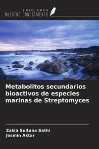 Produktbild: Metabolitos secundarios bioactivos de especies marinas de Streptomyces