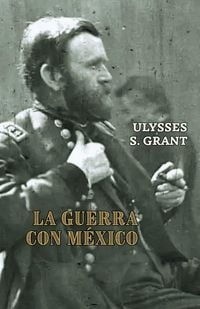 Produktbild: La guerra con M&eacute;xico