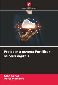 Produktbild: Proteger a nuvem: Fortificar os c&eacute;us digitais