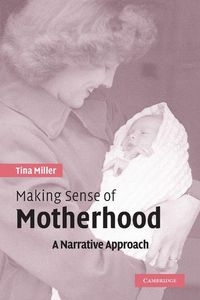 Produktbild: Making Sense of Motherhood