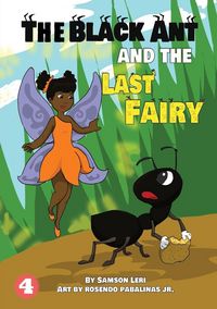 Produktbild: A Black Ant And The Last Fairy