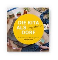 Produktbild: Die Kita als weltoffenes Dorf