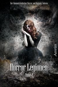 Bild vom Artikel Horror-Legionen 2 vom Autor Daniela Herbst