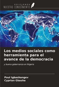 Produktbild: Los medios sociales como herramienta para el avance de la democracia