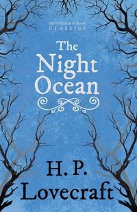 Produktbild: The Night Ocean (Fantasy and Horror Classics) ; With a Dedication by George Henry Weiss