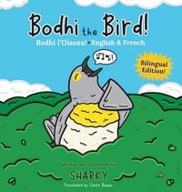 Produktbild: Bodhi the Bird! / Bodhi l'Oiseau!