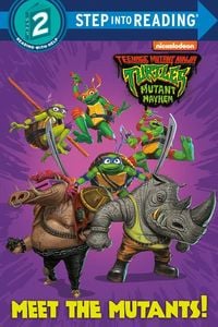 Produktbild: Meet the Mutants! (Teenage Mutant Ninja Turtles: Mutant Mayhem)